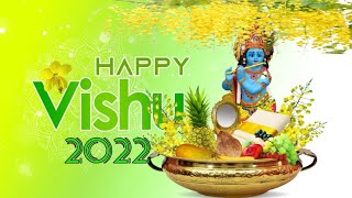 HAPPY VISHU wishes and greetings 2022  vishukani vishu ashamsakal  whatsup statusവിഷു ആശംസകൾ2022 [upl. by Astri221]