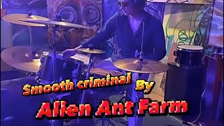 “Smooth Criminal” Alien Ant Farmdrum cover [upl. by Annirac692]