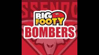 BigFooty Bombercast  GF  Release The Dodoro [upl. by Nilyac]