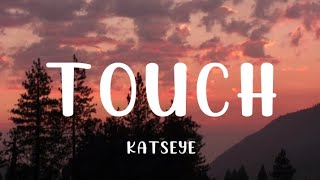 Katseye  Touch lyrics [upl. by Husch688]