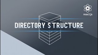 React Project Directory Structure  React JS Essentials [upl. by Pace623]