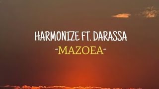 Darassa X Harmonize – Mazoea Official Lyrics Video [upl. by Dnaltiak288]