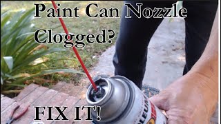 Clearing the Nozzle on Clogged Spray Paint Cans [upl. by Idelia53]