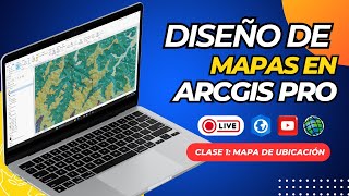 🔴EN VIVO  Diseño de Mapas en ArcGIS PRO 🌎🗺️  CLASE 1 Mapa de Ubicación [upl. by Baryram506]