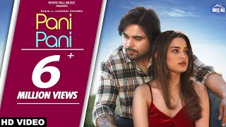 NINJA  Pani Pani Official Video Ft Aarushi Sharma  Goldboy  Punjabi Songs 2022  Sad Songs [upl. by Steinman]