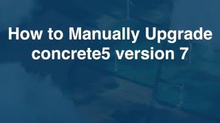 how to update concrete5 [upl. by Denie]