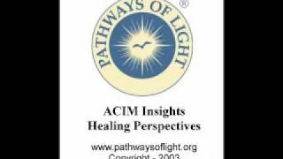 ACIM Insights  Lesson 50  Pathways of Light [upl. by Attenad]