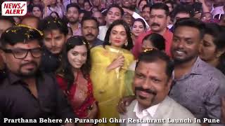 Prarthana Behere At Puranpoli Ghar Restaurant Launch In Pune [upl. by Sera]