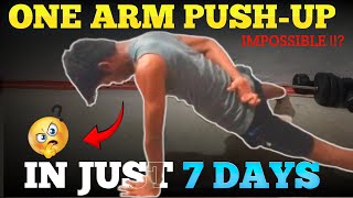 Learning How To Do One Arm Pushup in just 7 DAYS IMPOSSIBLE CHALLENGE [upl. by Dhar]