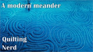 A modern meander – an easy relaxing and fun free motion quilting pattern  perfect for beginners [upl. by Imoian935]