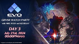 Evo GBVSR Watch Party DAY 3 [upl. by Tak175]