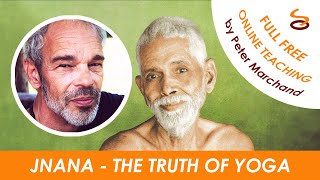 Jnana Yoga  The Truth Part 115  Teaching Truth [upl. by Cailean]