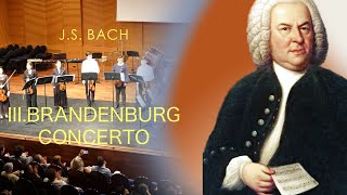 JSBach IIIBrandenburgi Verseny  3 Brandenburg Concerto [upl. by Ullman560]