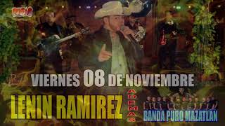 Viernes 8 Noviembre LENIN RAMIREZ En Las Pulgas [upl. by Mortensen745]