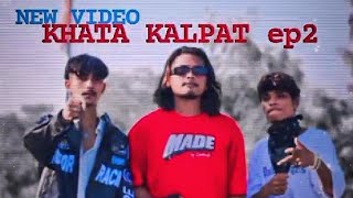 KHATA KALPAT EP2ROYALVIRUS NEW MUSIC VIDEO 2K81 [upl. by Hildick]