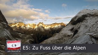 E5 von Oberstdorf nach Meran  der Film [upl. by Calendre]