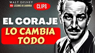 quotEL CORAJE LA CLAVE PARA REALIZAR TUS SUEÑOSquot  Walt Disney [upl. by Einnaoj873]