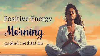 Morning Meditation full of Love amp Positive Energy [upl. by Ahola]