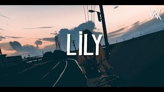 Alan Walker  Lily Lyrics [upl. by Nihahs]