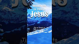 Tis So Sweet to Trust in Jesus worship hymn hymns gospel switzerland mürren [upl. by Livvyy]