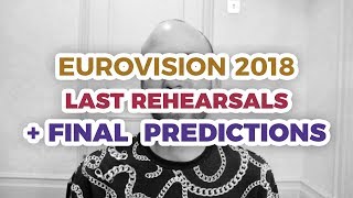 Semi Final Predictions and Second rehearsals My reaction  Eurovision 2018 [upl. by Revilo]