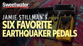 EarthQuaker Devices Founder – Jamie Stillman Plays His 6 Favorite EQD Pedals 🎸 [upl. by Dupaix]