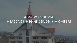 KLBC  EMONG ENGLONGO EKHÜM  Sunday 1000 AM  303 2024 [upl. by Anelas]