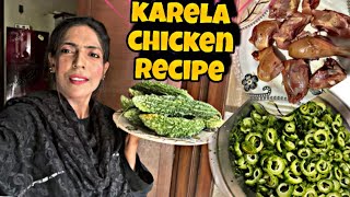 karele chicken recipe  sonia ne banaya \ Gopal sonia [upl. by Mojgan]