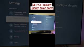 Mi Tv X Pro New Update Kaise Karen 🔥 shortsfeed mitvxpro update tvupdates mitv trending yt [upl. by Eseyt]