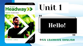 Unit 1 Hello  New Headway Beginner 5th Edition  Students Book [upl. by Wolbrom636]