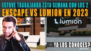 ENSCAPE VS LUMION EN 2023 ARQUITECTO RENDERISTA OPINANDO [upl. by Airetnahs]