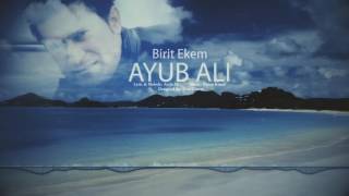 Ayub Ali  Birit Ekem ‎ئه‌یوب عه‌لی بیرت ئه‌كه‌م [upl. by Carleen]