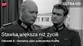 Stawka Większa Niż Życie 1968  4K  Odcinek 9  Kultowy Polski Serial  Hans Kloss  Za Darmo [upl. by Herstein]