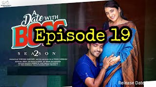 A Date With Boss  Season 2  Episode 19  Ravi Siva Teja  Release Date  Infinitum Media [upl. by Silletram]