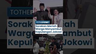 Warga Berikan Sambutan Meriah atas Kepulangan Jokowi usai Purna Tugasnya sebagai Presiden ke7 RI [upl. by Philomena]