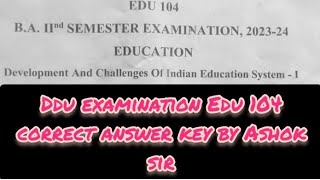 DDU EXAMINATION EDU 104BA2 SEM CORRECT ANSWER KEY 🔐🔐🔐 [upl. by Isidoro745]