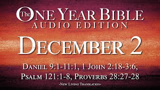 December 2  One Year Bible Audio Edition [upl. by Rabassa]