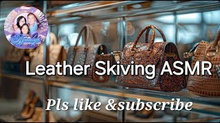 ASMR Leather Skiving [upl. by Isabel]