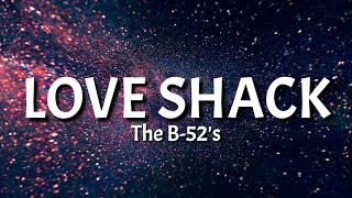 The B52s  Love Shack Lyrics Huggin and akissin dancinand alovinquot Tiktok Song [upl. by Keri105]