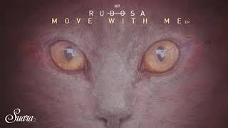 Rudosa  Move With Me Original Mix Suara [upl. by Ploss]