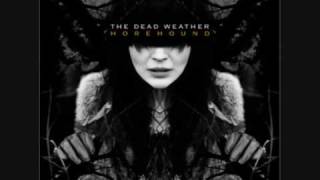 The Dead Weather New pony [upl. by Nylasoj]