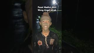 Pusat Madiun Anti Wong Angel wkwk  psht shorts short pshtpusatmadiun fyp beranda [upl. by Chemosh]