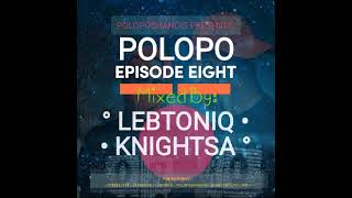 POLOPO 08 MIX B  KnightSA89 MidTempo Mix [upl. by Bach677]