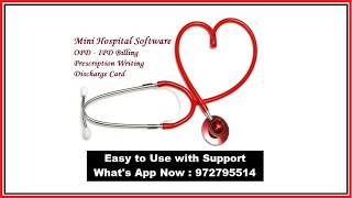 Mini Hospital Management Software with OPD Bill IPD Bill Prescription Writing amp Discharge Card [upl. by Eelyam]