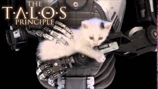 The Talos Principle  Soundtrack  04 The Sigils Of Our Name [upl. by Elleynad]