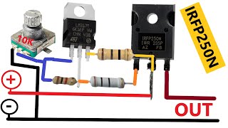 Adjustable Voltage power supply 40 V  20A High Power and current LM317 amp IRFP250 N [upl. by Levy]