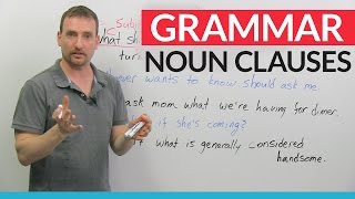 Advanced English Grammar Noun Clauses [upl. by Nedle]