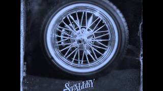 Stalley  Swangin Slowed Down [upl. by Elhsa]