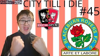 ANOTHER FA CUP RUN  PART 45  City Till I Die 2024  Exeter City  FM24 [upl. by Lemmuela]