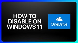 How To Disable OneDrive On Windows 11 Tutorial [upl. by Padraig203]